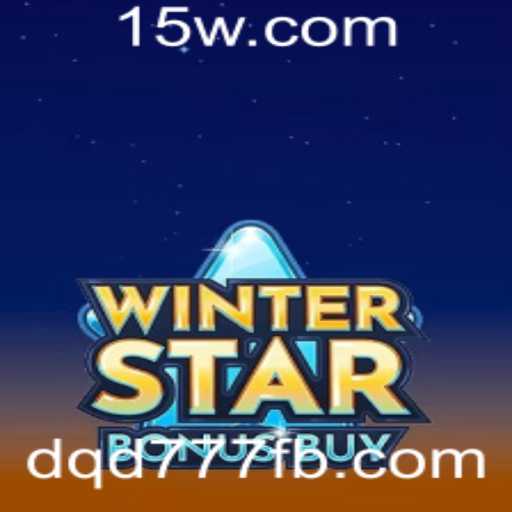 Descubra o Excitante Universo de WinterStarBonusBuy: Um Mergulho nas Regras e Características do Jogo